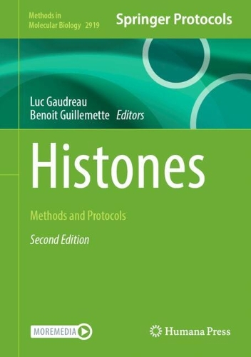 Histones: Methods and Protocols. Second Edition 2025
