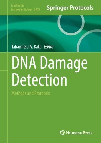 DNA Damage Detection: Methods and Protocols.