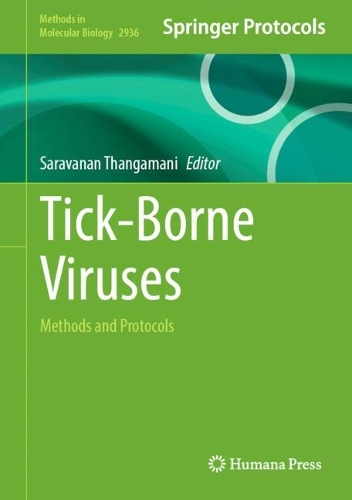 Tick-Borne Viruses: Methods and Protocols.