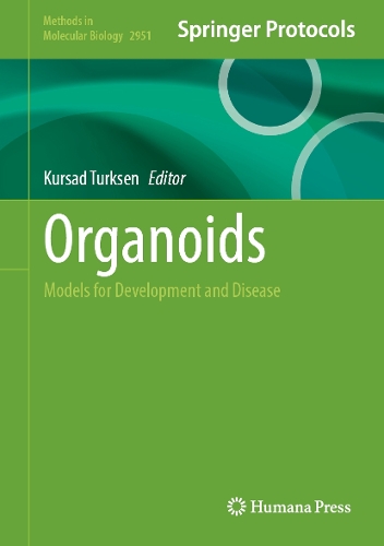 Organoids: Models for Development and Disease.