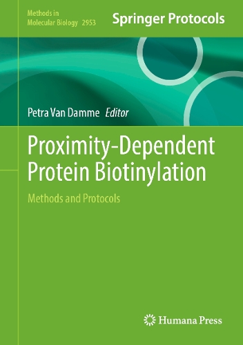 Proximity-Dependent Protein Biotinylation: Methods and Protocols.