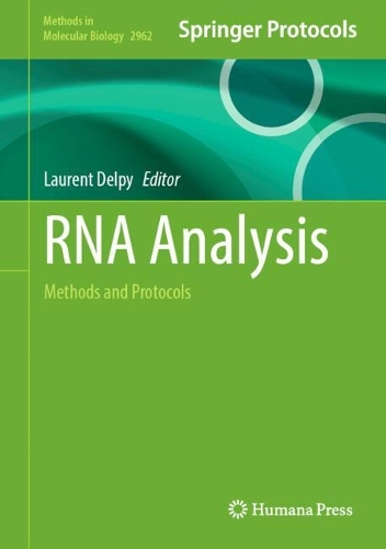 RNA Analysis: Methods and Protocols.