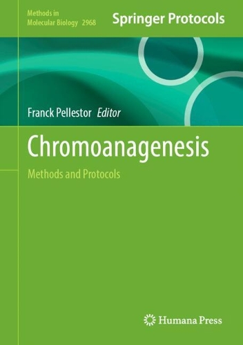 Chromoanagenesis: Methods and Protocols.