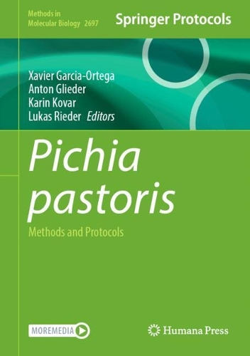 Pichia pastoris: Methods and Protocols.