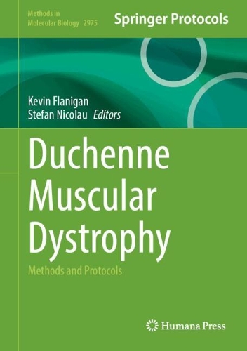Duchenne Muscular Dystrophy: Methods and Protocols.