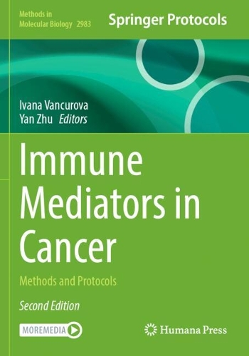 Immune Mediators in Cancer: Methods and Protocols. Second Edition 2026