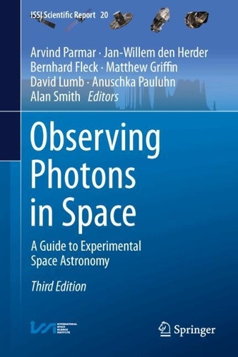 Observing Photons in Space: A Guide to Experimental Space Astronomy. Third Edition 2026