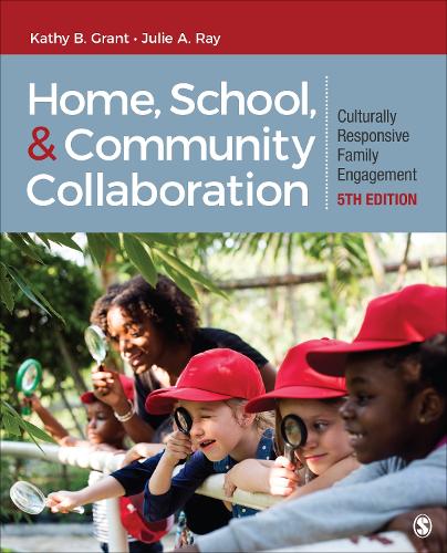 Home, School, and Community Collaboration: Culturally Responsive Family Engagement. 5th ed.