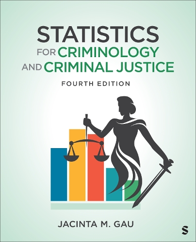 Statistics for Criminology and Criminal Justice.