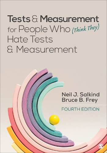 Tests & Measurement for People Who (Think They) Hate Tests & Measurement. 4th Revised edition