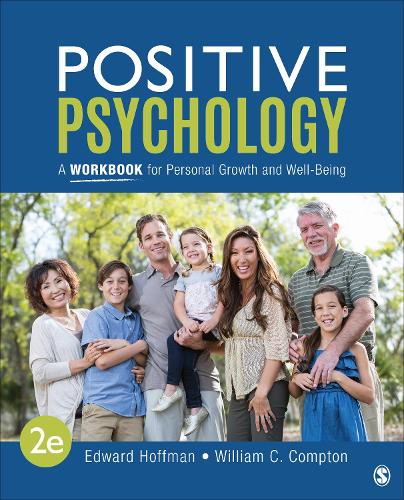 Positive Psychology: A Workbook for Personal Growth and Well-Being. 2nd Revised edition