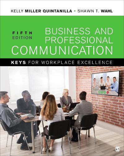 Business and Professional Communication: Keys for Workplace Excellence. 5th ed.