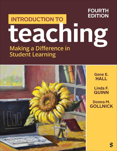 Introduction to Teaching: Making a Difference in Student Learning. 4th Revised edition