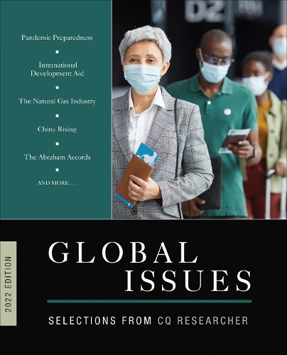 Global Issues 2022 Edition: Selections from CQ Researcher. 2nd Revised edition