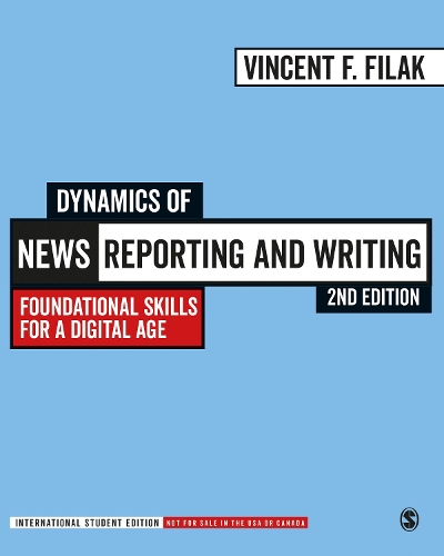 Dynamics of News Reporting and Writing - International Student Edition: Foundational Skills for a Digital Age. 2nd Revised edition
