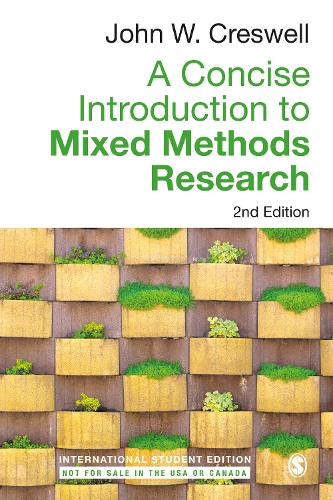 A Concise Introduction to Mixed Methods Research - International Student Edition. 2nd Revised edition
