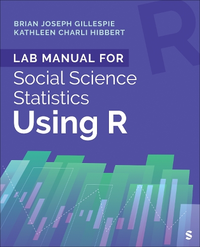 Lab Manual for Social Science Statistics Using R.