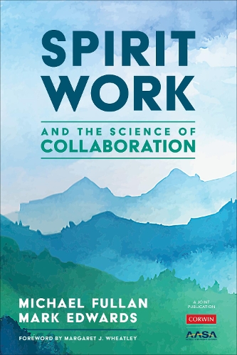 Spirit Work and the Science of Collaboration.
