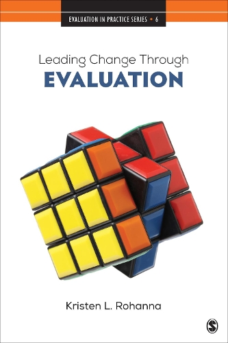 Leading Change Through Evaluation: Improvement Science in Action.