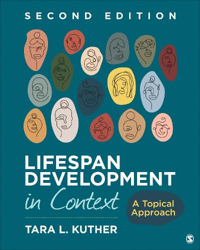 Lifespan Development in Context: A Topical Approach. 2nd Revised edition