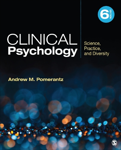 Clinical Psychology: Science, Practice, and Diversity 6th ed.