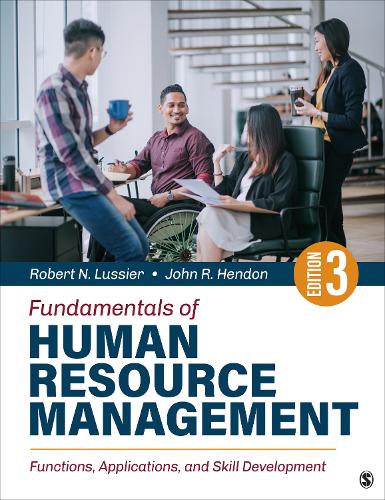 Fundamentals of Human Resource Management: Functions, Applications, and Skill Development. 3rd ed.