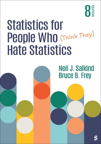 Statistics for People Who (Think They) Hate Statistics.