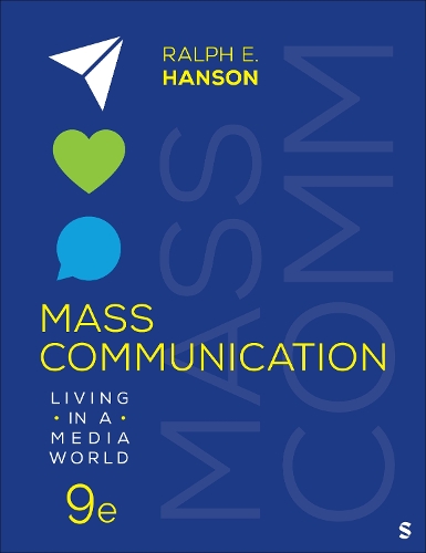 Mass Communication: Living in a Media World. 9th ed.