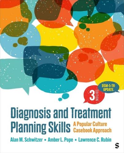 Diagnosis and Treatment Planning Skills: A Popular Culture Casebook Approach. 3rd Revised edition