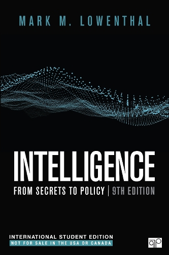 Intelligence - International Student Edition: From Secrets to Policy. 9th Revised edition
