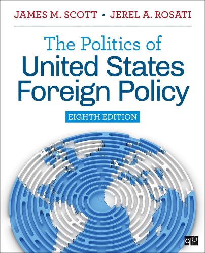 The Politics of United States Foreign Policy.