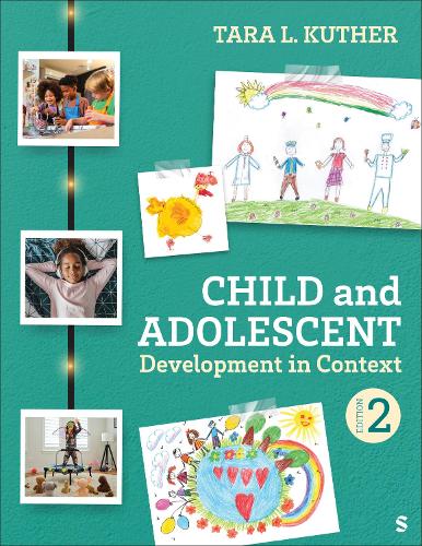 Child and Adolescent Development in Context. 2nd Revised edition
