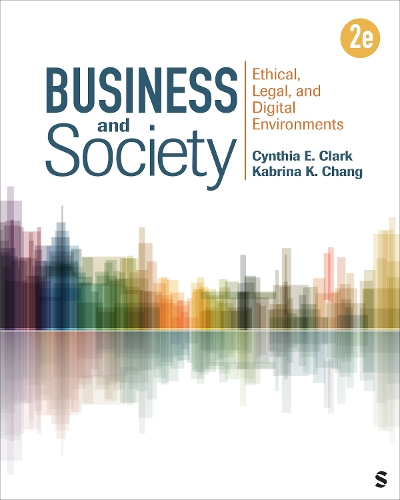 Business and Society: Ethical, Legal, and Digital Environments. 2nd ed.