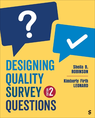 Designing Quality Survey Questions. 2nd Revised edition