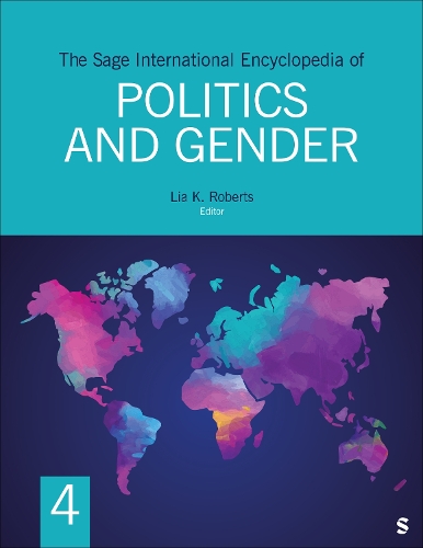 The SAGE International Encyclopedia of Politics and Gender.