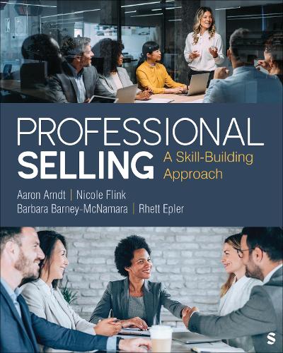 Professional Selling: A Skill-Building Approach.