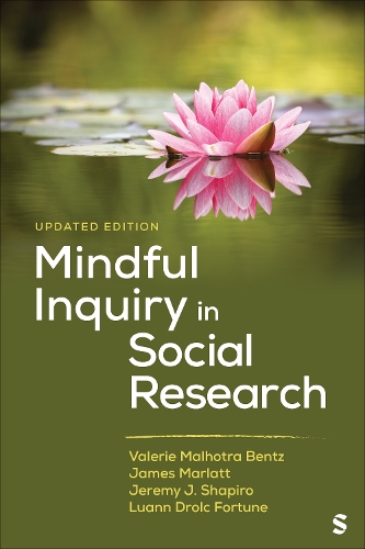 Mindful Inquiry in Social Research.