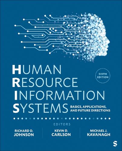Human Resource Information Systems: Basics, Applications, and Future Directions. 6th ed.