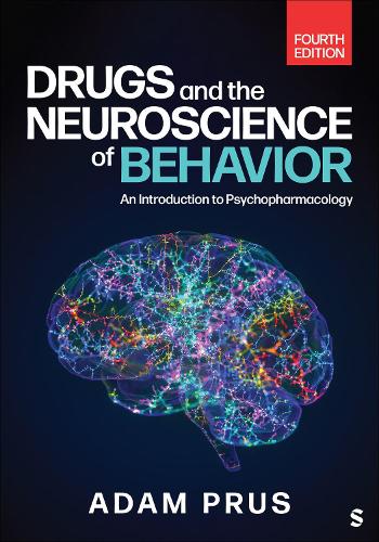 Drugs and the Neuroscience of Behavior: An Introduction to Psychopharmacology. 4th Revised edition
