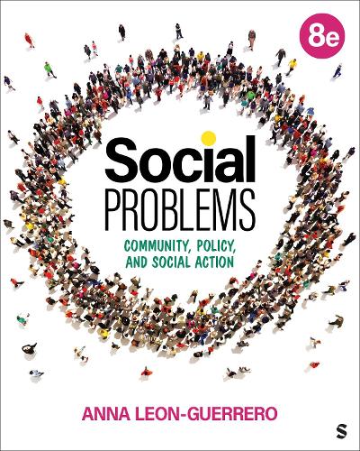 Social Problems: Community, Policy, and Social Action. 8th ed.