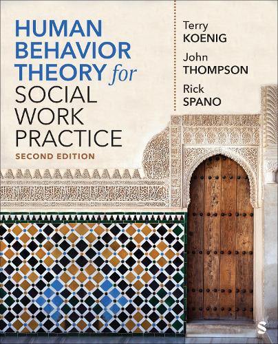 Human Behavior Theory for Social Work Practice. 2nd Revised edition
