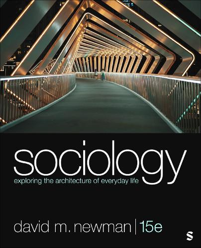 Sociology: Exploring the Architecture of Everyday Life. 15th ed.