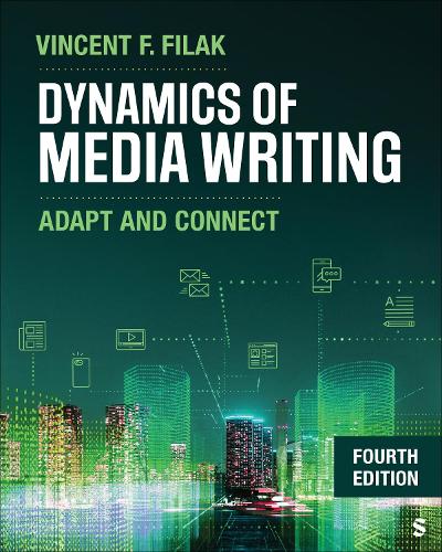 Dynamics of Media Writing: Adapt and Connect. 4th Revised edition