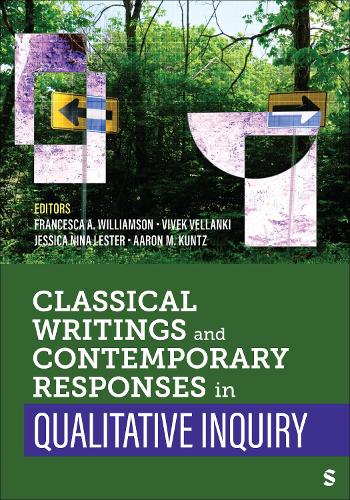 Classical Writings and Contemporary Responses in Qualitative Inquiry.