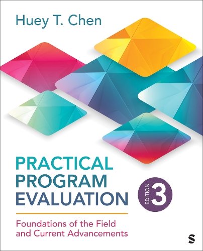 Practical Program Evaluation: Foundations of the Field and Current Advancements. 3rd Revised edition