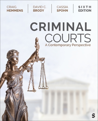 Criminal Courts: A Contemporary Perspective. 6th ed.