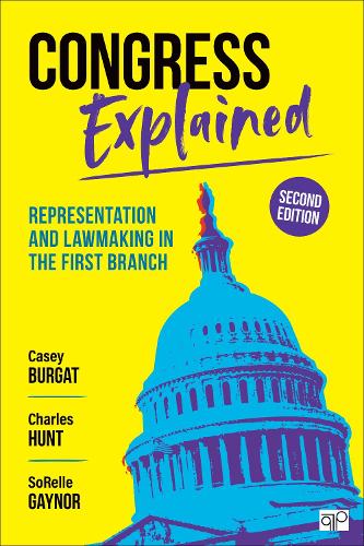 Congress Explained: Representation and Lawmaking in the First Branch. 2nd ed.
