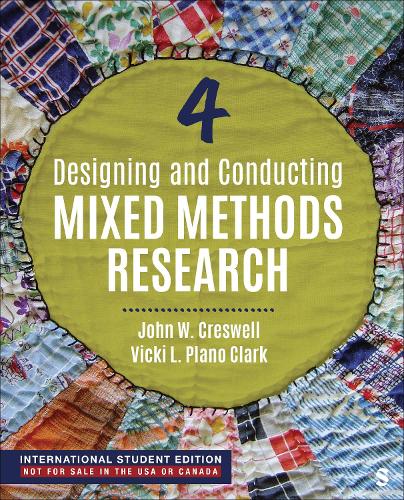 Designing and Conducting Mixed Methods Research.