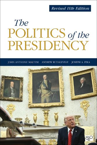 The Politics of the Presidency.