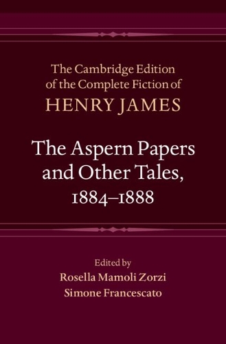 The Aspern Papers and Other Tales, 1884-1888.